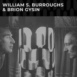 William Burroughs & Brion Gysin (LP)