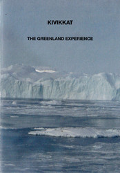 Kivikkat, The Greenland Experience (Book + Dvd)
