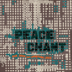 Peace Chant - Raw, Deep and Spiritual Jazz Vol​​.​​4 (LP)