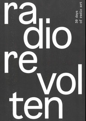 Radio Revolten - 30 Days of Radio Art (Book)