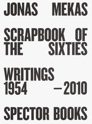 Scrapbook of the Sixties - Writings 1958 / 2010 (Book)