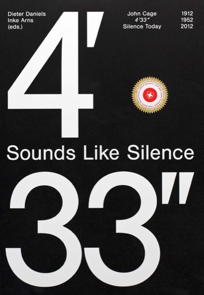 Various – Sounds Like Silence - John Cage - 4'33” – Silence Today