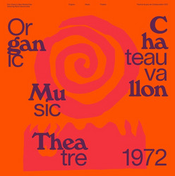 Organic Music Theatre - Festival de jazz de Chateauvallon 1972 (2LP)