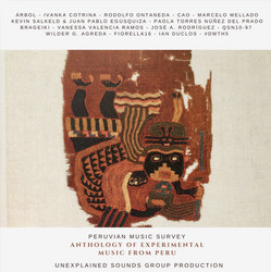 Anthology of Experimental Music from Peru