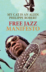 Free Jazz Manifesto (Book)