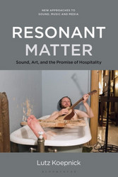 Sound, Art, and the Promise of Hospitality (Book)