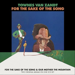 For The Sake Of The Song & Our Mother The Mountain (2CD)