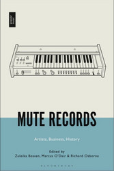Mute Records : Artists, Business, History (Book)