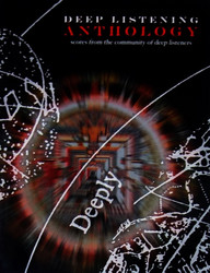 Deep Listening Anthology: Scores from the Community of Deep Listeners (Book)