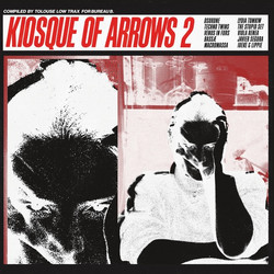 Kiosque Of Arrows 2: Compiled by Tolouse Low Trax (LP)