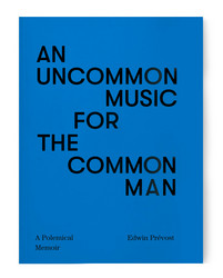 An Uncommon Music for the Common Man