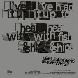 I've Had It up to Hear with Fish & Chips (LP)