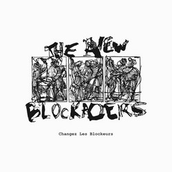 Changez Les Blockeurs (LP)