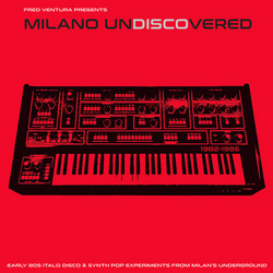 Milano Undiscovered - Early 80s Electronic Disco Experiments (LP)
