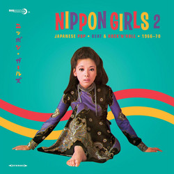 Nippon Girls 2: Japanese Pop, Beat & Rock'n'Roll 1966-1970 (LP)