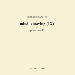 Mind Is Moving (IX)