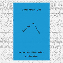 Communion: Jazz For A New Age (LP)