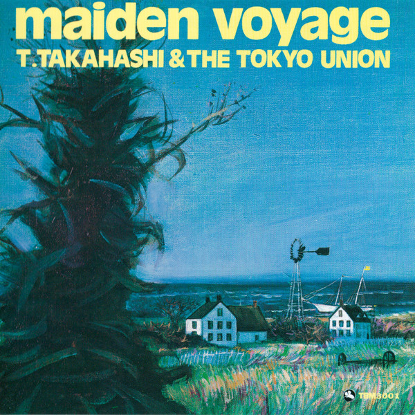 Tatsuya Takahashi & Tokyo Union – Maiden Voyage – Soundohm
