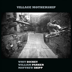 Village Mothership (LP)