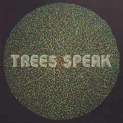 Trees Speak