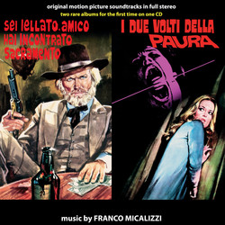 Sei Iellato, Amico Hai Incontrato Sacramento / I Due Volti Della Paura (Original Soundtracks)