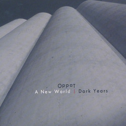 A New World / Dark Years