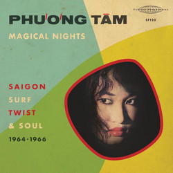 Magical Nights – Saigon Surf, Twist & Soul (1964-1966) (2LP)