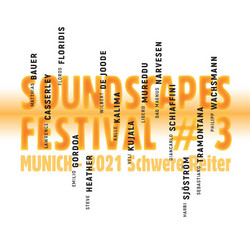 SoundScapes # 3 Festival Munich - 2021 SchwereReiter (2CD)