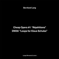 Cheap Opera #1 "Répétitions" DW30 "Loops for Klaus Schulze" (LP)