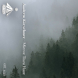 Mirror Thru Haze (Tape)
