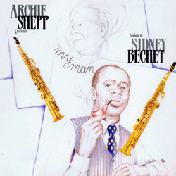 My Man - Tribute To Sidney Bechet