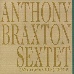 Sextet (Victoriaville) 2005