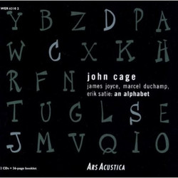 James Joyce, Marcel Duchamp, Erik Satie: An Alphabet (2CD)