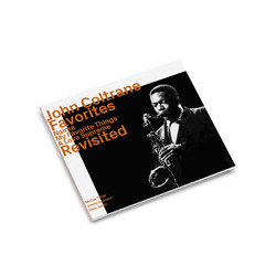 Favorites Revisited : Naima / My Favorite Things / A Love Supreme