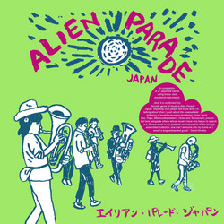 Alien Parade Japan (2LP)