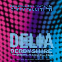 Original Soundtrack Recordings from the film ‘Delia Derbyshire: The Myths and the Legendary Tapes’ (LP, Transparent)