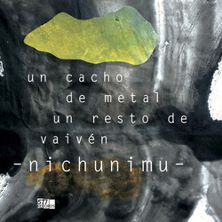 Un Cacho de Metal, Un Resto de Vaivén