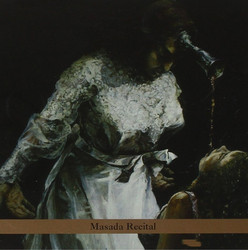 Masada Anniversary Edition, Vol. 4: Masada Recital