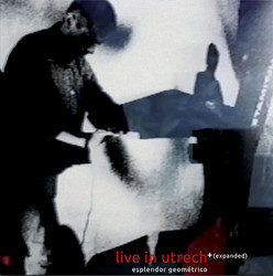Live In Utrecht + (Expanded) 2LP