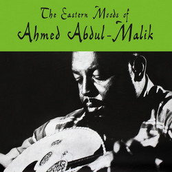 The Eastern Moods Of Ahmed Abdul-Malik (LP)