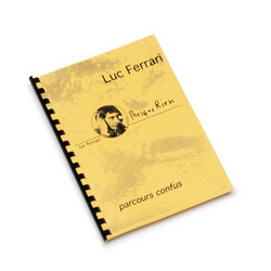 Almost Nothing with Luc Ferrari