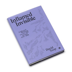 Collected Writings on Art and Sound, 1976–2018