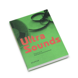 Ultra Sounds - The Sonic Art of Polish Radio Experimental Studio (Book)