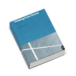 Walking from Scores (Book)