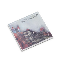 Before Then (4CD box-set)