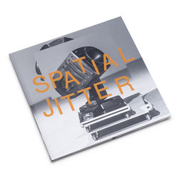 Spatial Jitter (Book + LP)