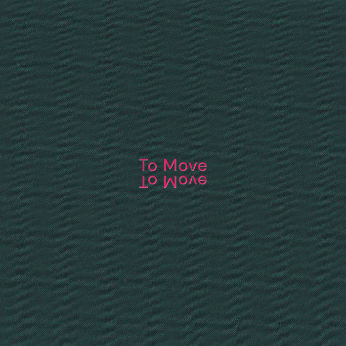 To Move – To Move (LP) – Soundohm