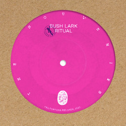 Bush Lark Ritual (7")