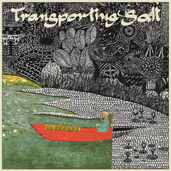 Transporting Salt (2LP)