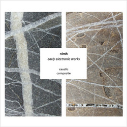 Early Electronic Works - Caustic / Composite (2CD)